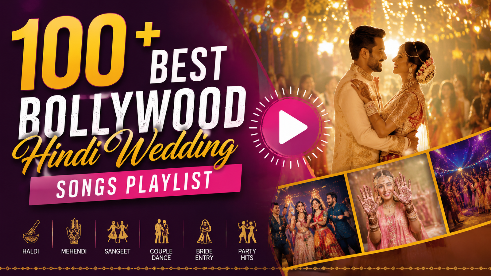 Best Bollywood Hindi Wedding Songs Playlist